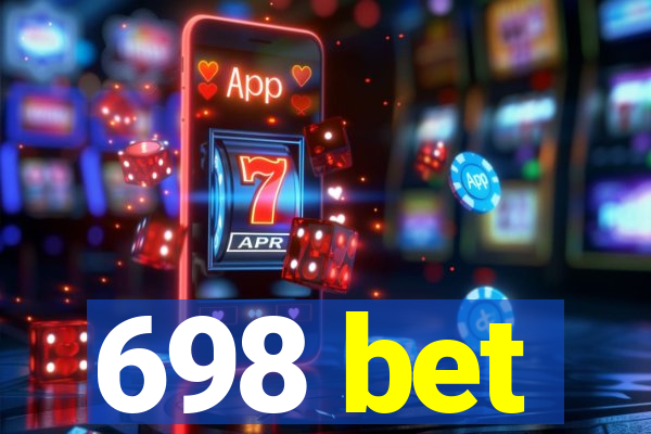 698 bet